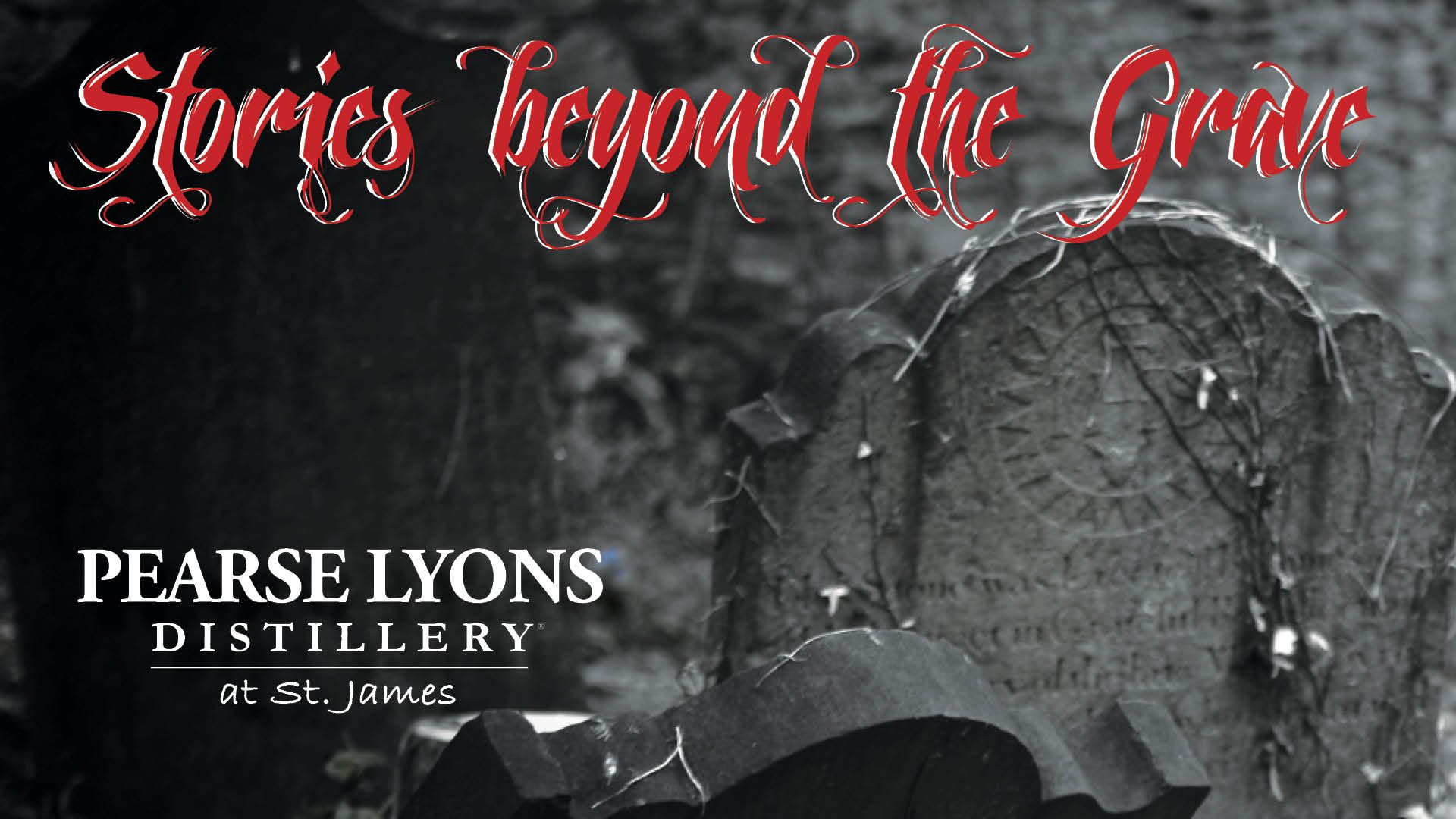 Pearse Lyons Distillery Stories Beyond the Grave